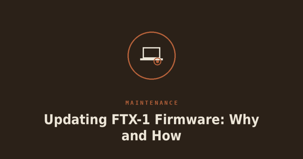 Updating FTX-1 Firmware: Why and How