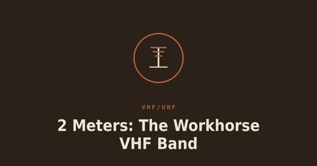 2 Meters: The Workhorse VHF Band