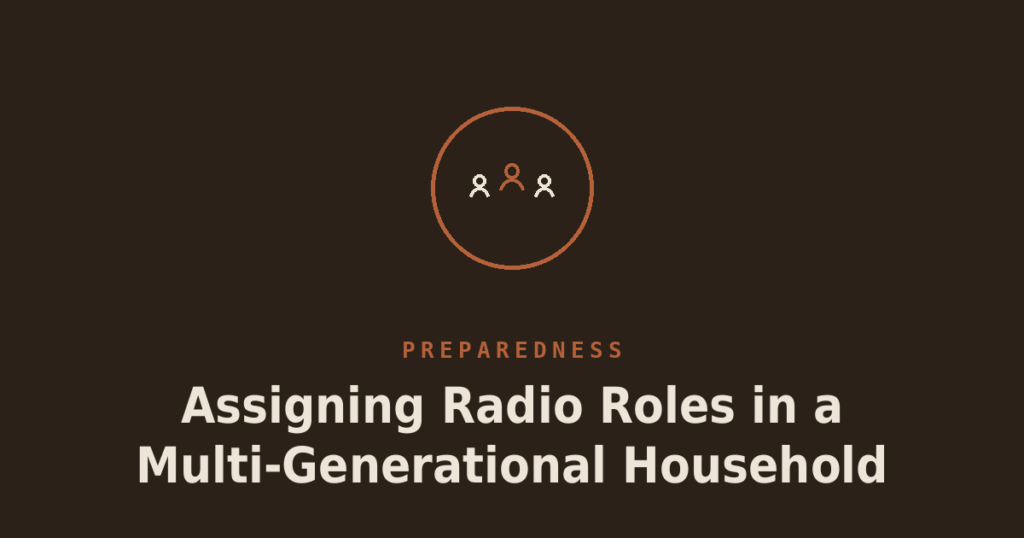 Assigning Radio Roles in a Multi-Generational Household