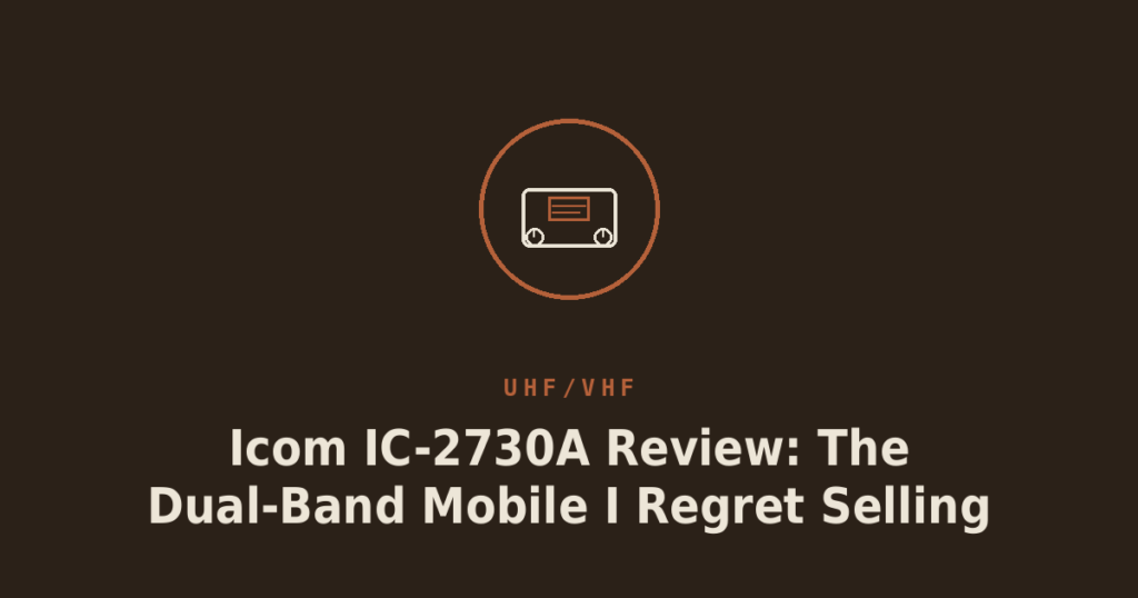 Icom IC-2730A Review: The Dual-Band Mobile I Regret Selling
