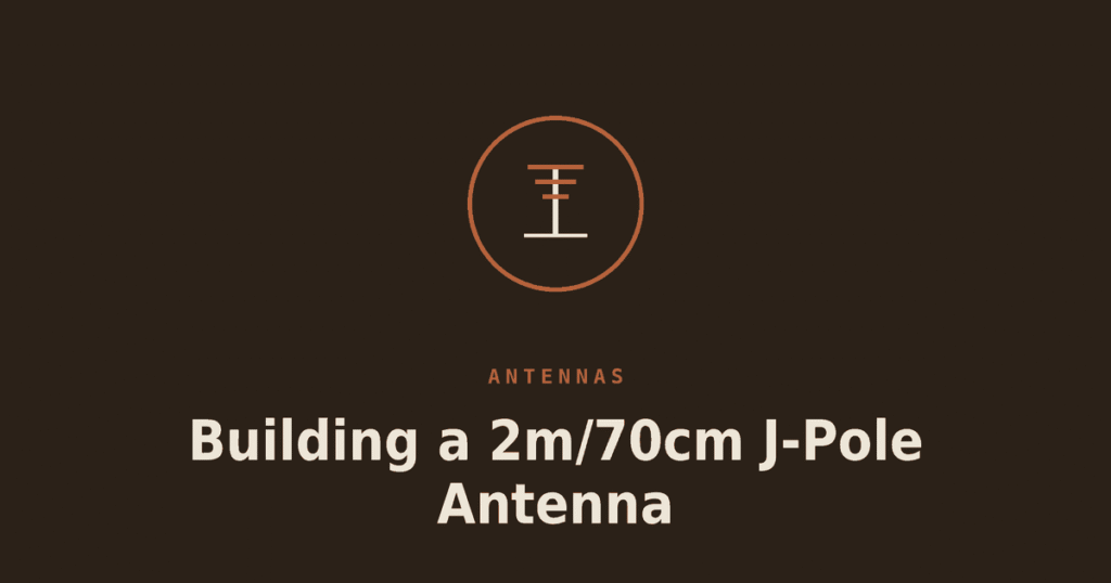 Building a 2m/70cm J-Pole Antenna