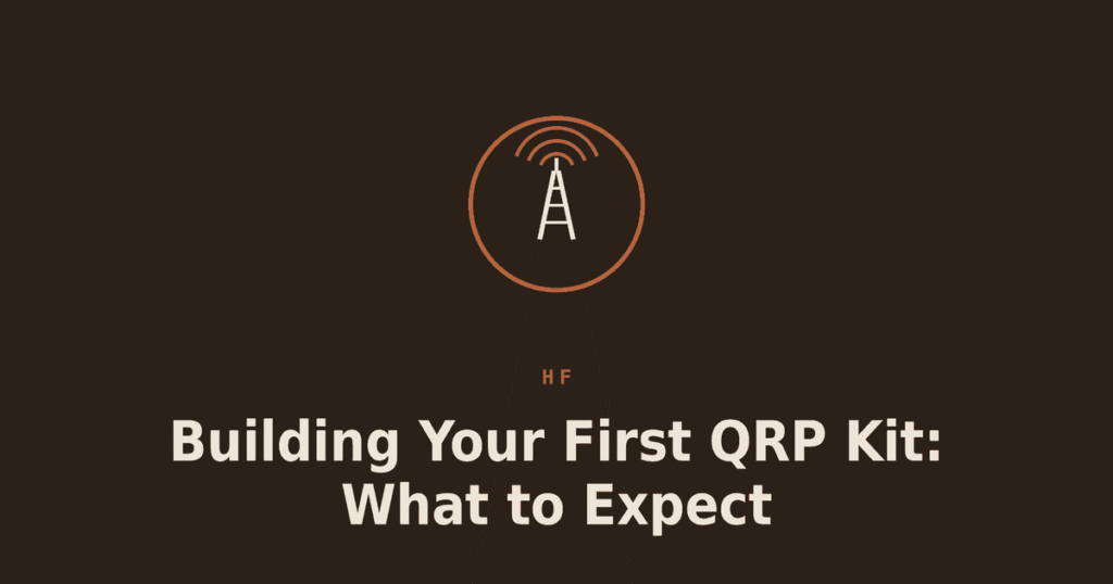 Building Your First QRP Kit: What to Expect
