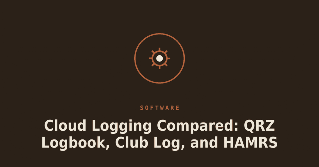 Cloud Logging Compared: QRZ Logbook, Club Log, and HAMRS