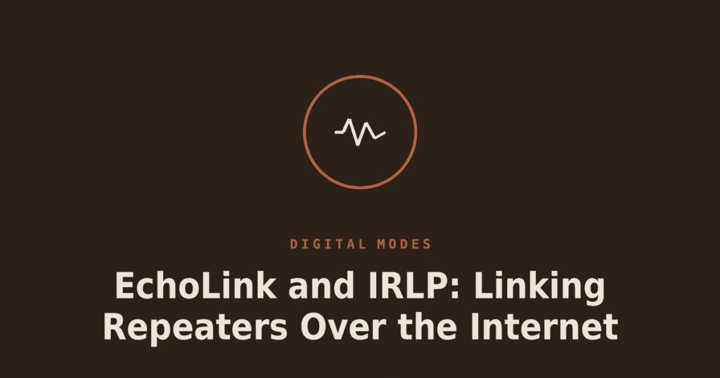 EchoLink and IRLP: Linking Repeaters Over the Internet