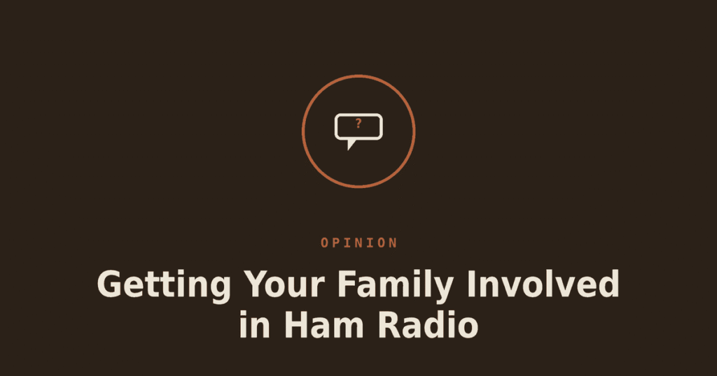 Getting Your Family Involved in Ham Radio