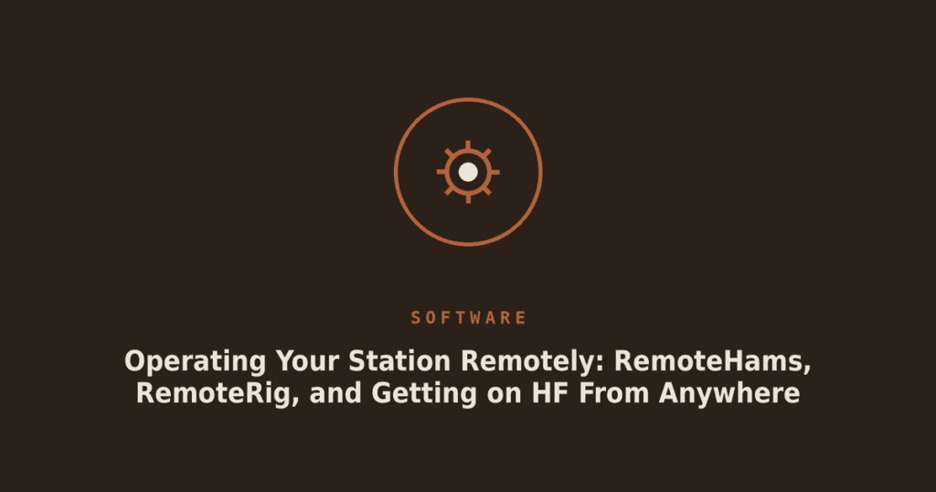 Operating Your Station Remotely: RemoteHams, RemoteRig, and Getting on HF From Anywhere