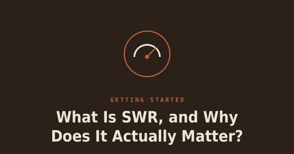 What Is SWR, and Why Does It Actually Matter?