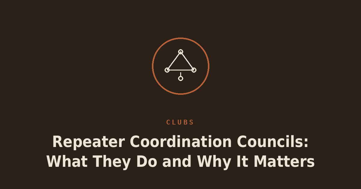 Repeater Coordination Councils: What They Do and Why It Matters
