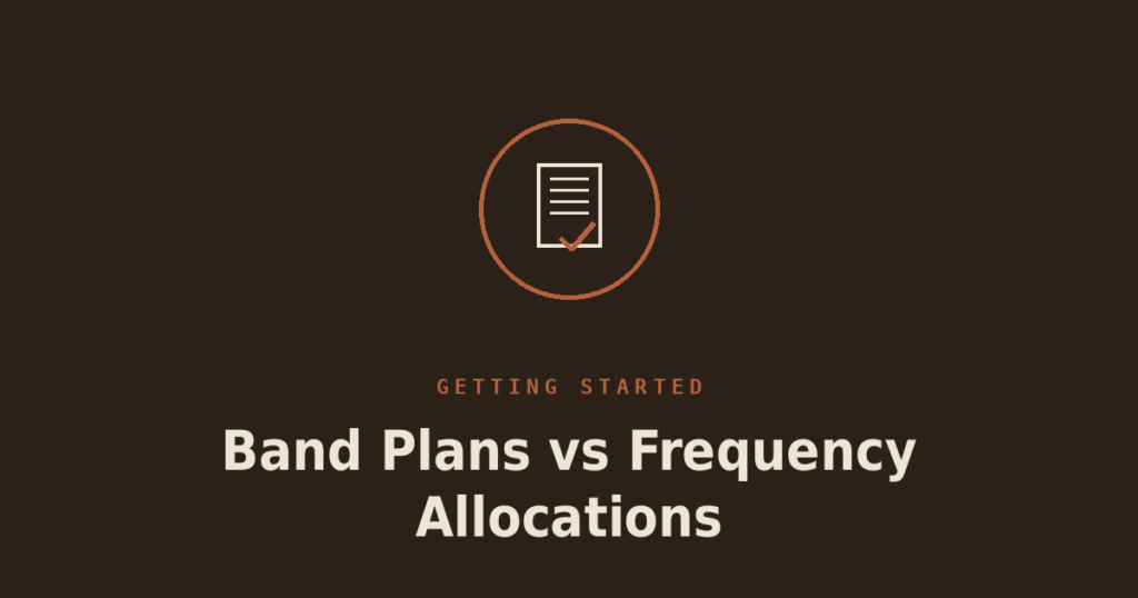Band Plans vs Frequency Allocations: What’s Actually Different