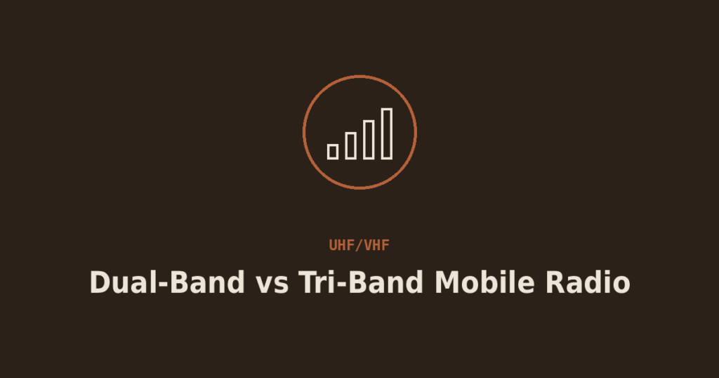 Choosing a Dual-Band vs Tri-Band Mobile Radio