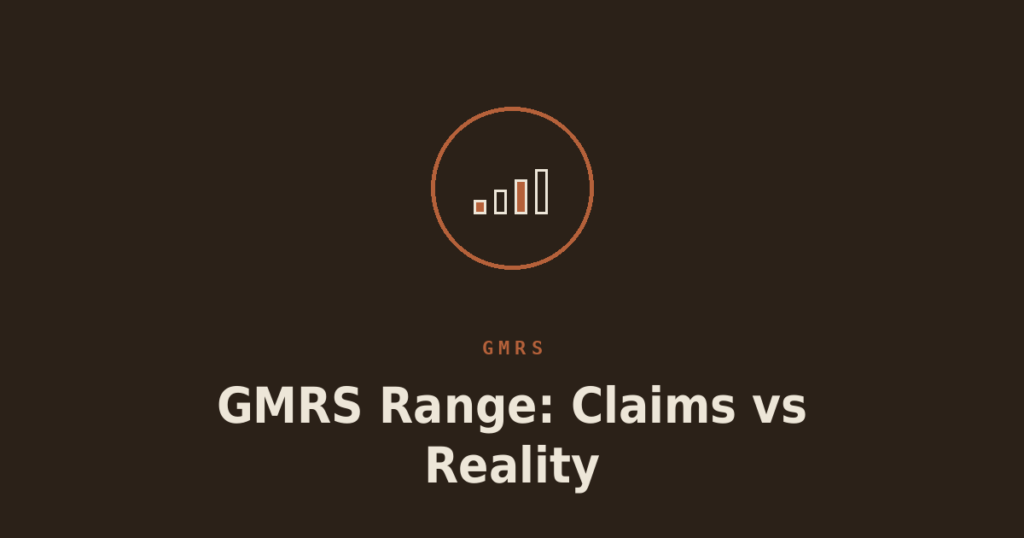GMRS Range Expectations: Marketing Claims vs Reality