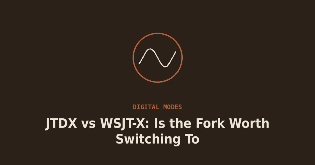 JTDX vs WSJT-X: Is the Fork Worth Switching To