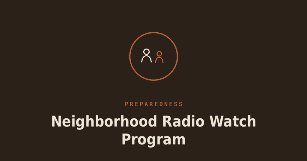Setting Up a Neighborhood Radio Watch Program