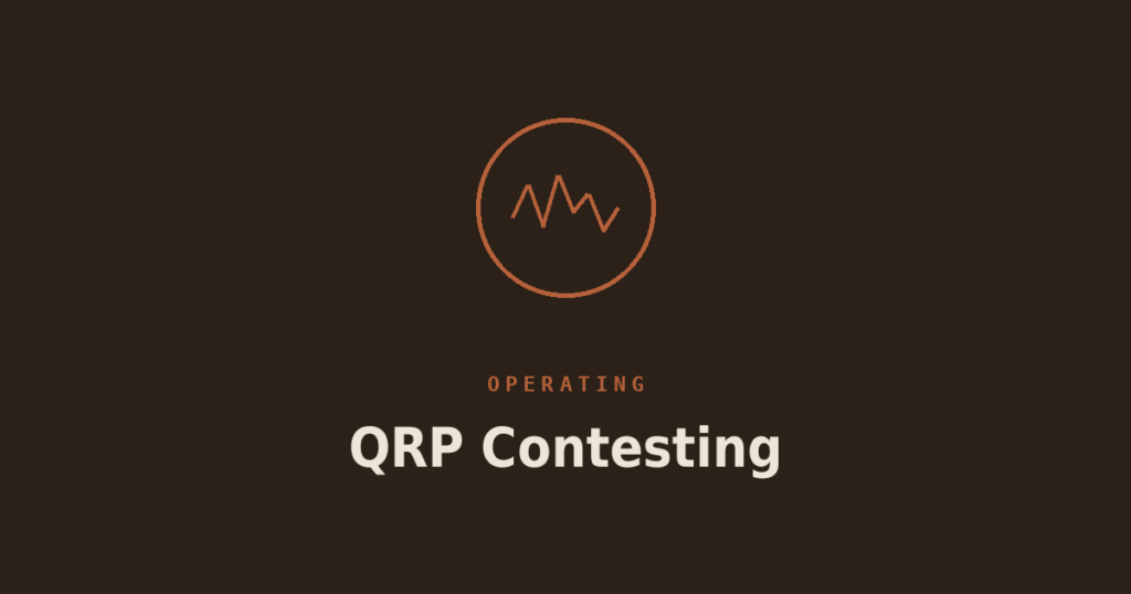 QRP Contesting: Making the Most of Low Power