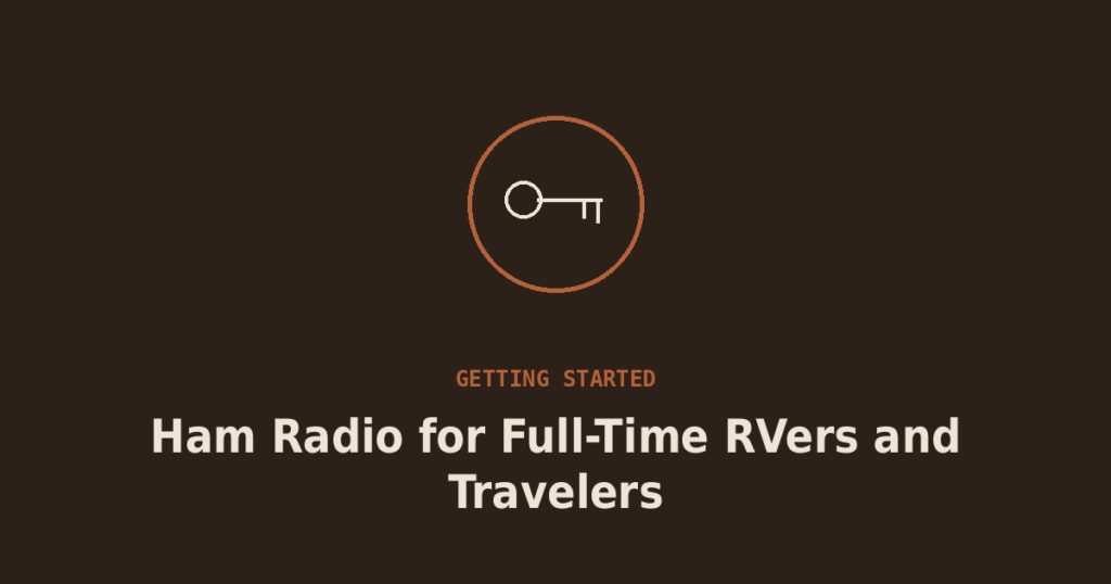 Ham Radio for Full-Time RVers and Travelers