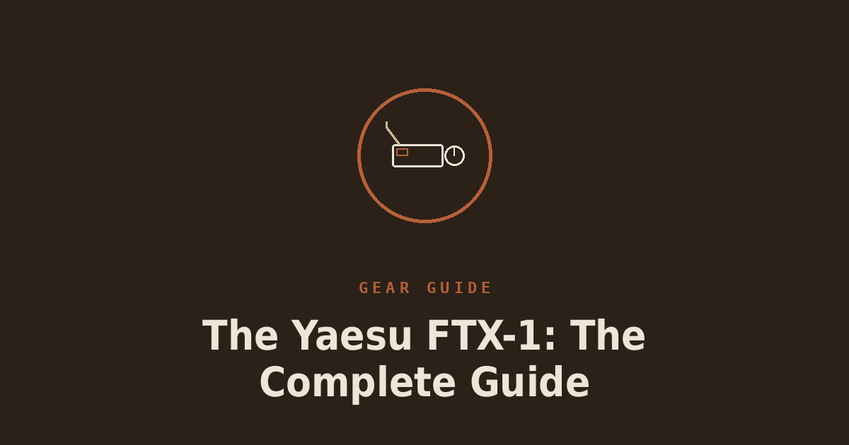 The Yaesu FTX-1: The Complete Guide