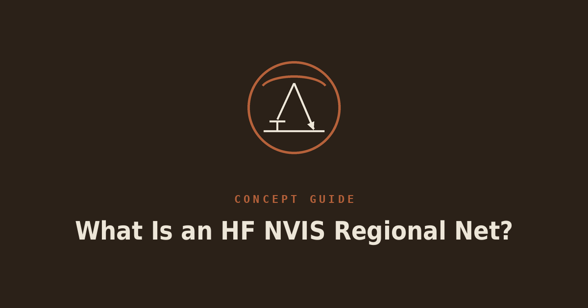 What Is an HF NVIS Regional Net?